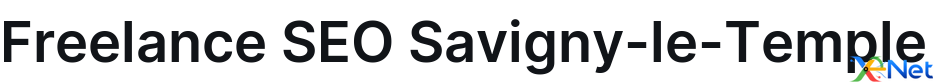 Freelance SEO Savigny-le-Temple